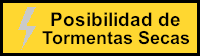 Posibilidad de tormentas secas